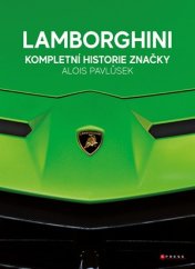 Lamborghini - kompletná história značky