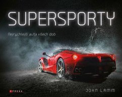 Supersporty - najrýchlejšie autá všetkých čias