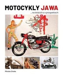 Motocykly JAWA ...na letácích a v prospektech