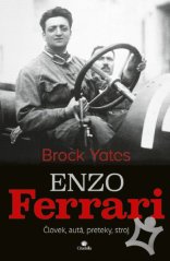 Enzo Ferrari - Človek, autá, preteky, stroj