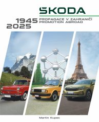 ŠKODA - propagace v zahraničí / Promotion abroad 1945-2025