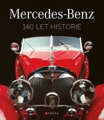 Mercedes-Benz - 140 rokov histórie