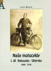 Naše motocykly - I. díl