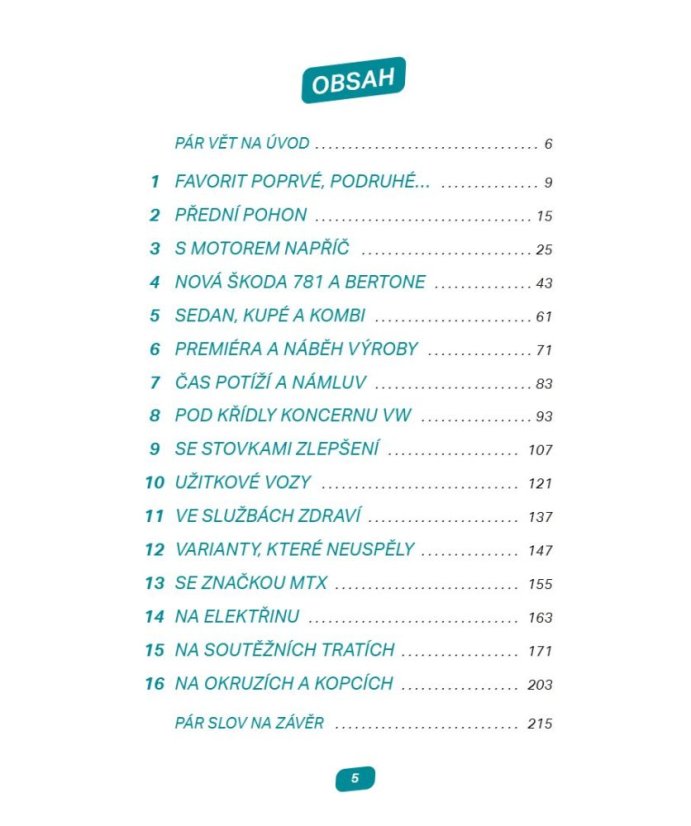 Legendární Favorit a jeho sourozenci