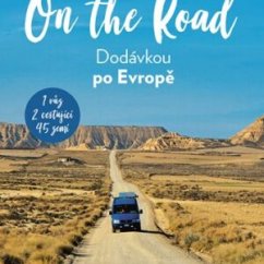On The Road - Dodávkou po Európe